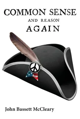 Wieder gesunder Menschenverstand und Vernunft - Common Sense and Reason Again