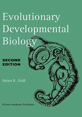 Evolutionäre Entwicklungsbiologie - Evolutionary Developmental Biology