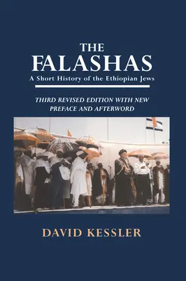 Die Falashas: Eine kurze Geschichte der äthiopischen Juden - The Falashas: A Short History of the Ethiopian Jews