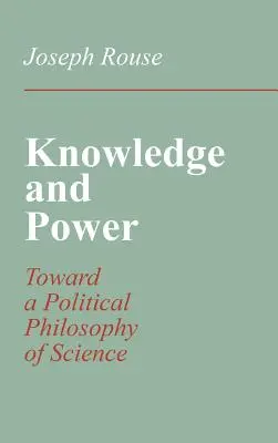 Wissen und Macht: Auf dem Weg zu einer politischen Philosophie der Wissenschaft - Knowledge and Power: Toward a Political Philosophy of Science