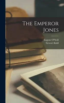 Der Kaiser Jones - The Emperor Jones