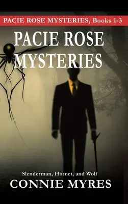 Pacie-Rose-Rätsel: Slenderman, Hornisse und Wolf - Pacie Rose Mysteries: Slenderman, Hornet, and Wolf