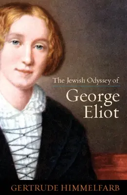 Die jüdische Odyssee von George Eliot - Jewish Odyssey of George Eliot