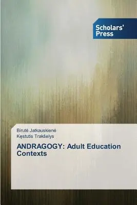 Andragogik: Kontexte der Erwachsenenbildung - Andragogy: Adult Education Contexts