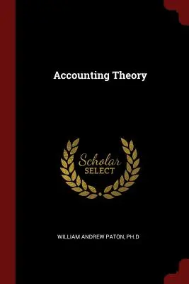 Theorie der Buchhaltung - Accounting Theory