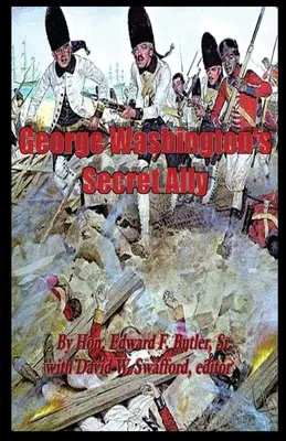 George Washingtons heimlicher Verbündeter - George Washington's Secret Ally