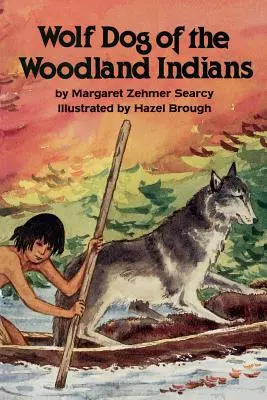 Wolfshund der Woodland-Indianer - Wolf Dog of the Woodland Indians