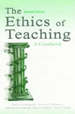 Die Ethik des Lehrens: Ein Fallbuch - The Ethics of Teaching: A Casebook