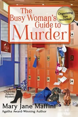 Der Leitfaden für vielbeschäftigte Frauen zum Morden - The Busy Woman's Guide to Murder