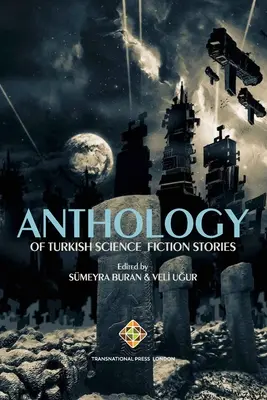 Anthologie türkischer Science-Fiction-Geschichten - Anthology of Turkish Science Fiction Stories