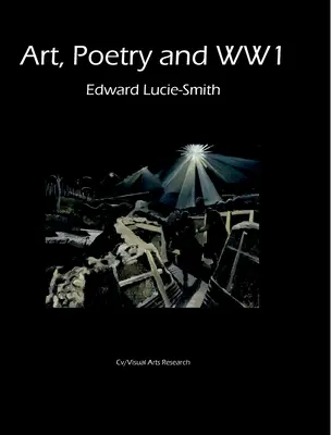 Kunst, Poesie und der Erste Weltkrieg - Art, Poetry and WW1