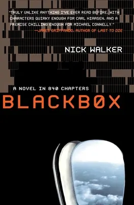 Blackbox: Ein Roman in 840 Kapiteln - Blackbox: A Novel in 840 Chapters