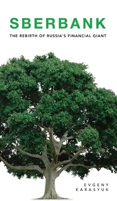 Sberbank: Die Wiedergeburt von Russlands Finanzgigant - Sberbank: The Rebirth of Russia's Financial Giant