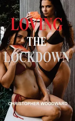 Den Lockdown lieben - Loving the Lockdown