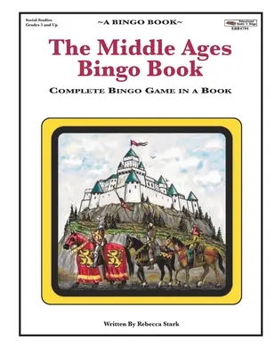 Das Mittelalter Bingo Buch: Komplettes Bingo-Spiel in einem Buch - The Middle Ages Bingo Book: Complete Bingo Game In A Book