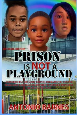 Das Gefängnis ist kein Spielplatz - Prison Is Not A Playground