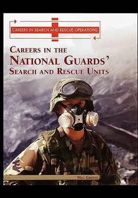 Karrieren in den Such- und Rettungseinheiten der Nationalgarde - Careers in the National Guards' Search and Rescue Units