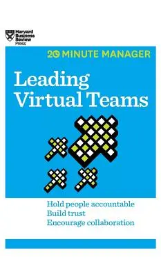 Führen virtueller Teams (HBR 20-Minuten-Manager-Reihe) - Leading Virtual Teams (HBR 20-Minute Manager Series)