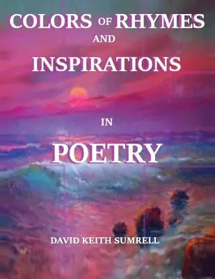 Farben der Reime und Inspirationen in der Poesie - Colors of Rhymes and Inspirations in Poetry