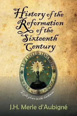 Geschichte der Reformation des sechzehnten Jahrhunderts - History of the Reformation of the Sixteenth Century