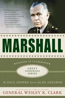 Marshall: Lektionen in Führungsqualitäten - Marshall: Lessons in Leadership