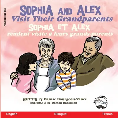 Sophia und Alex besuchen ihre Großeltern: Sophia et Alex rendent visite leurs grands-parents - Sophia and Alex Visit their Grandparents: Sophia et Alex rendent visite  leurs grands-parents