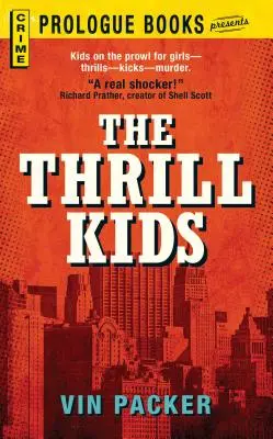 Die aufregenden Kinder - The Thrill Kids