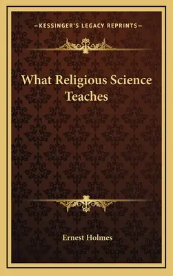 Was die Religionswissenschaft lehrt - What Religious Science Teaches