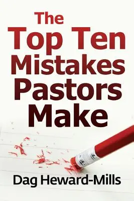 Die zehn größten Fehler, die Pastoren machen - The Top Ten Mistakes Pastors Make