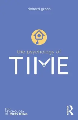 Die Psychologie der Zeit - The Psychology of Time