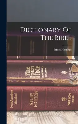 Wörterbuch der Bibel - Dictionary Of The Bible
