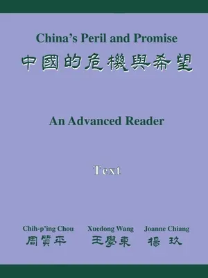 Chinas Gefahr und Verheißung: Ein Text für Fortgeschrittene - China's Peril and Promise: An Advanced Reader Text