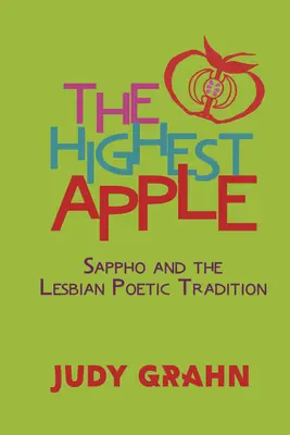 Der Höchste Apfel: Sappho und die lesbische poetische Tradition - The Highest Apple: Sappho and the Lesbian Poetic Tradition