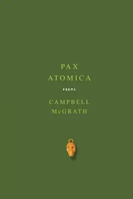 Pax Atomica: Gedichte - Pax Atomica: Poems