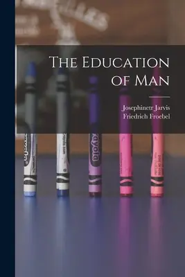 Die Erziehung des Menschen - The Education of Man