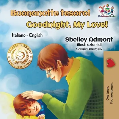 Buonanotte tesoro! Gute Nacht, meine Liebe! Italienisch Englisch Zweisprachig - Buonanotte tesoro! Goodnight, My Love!: Italian English Bilingual