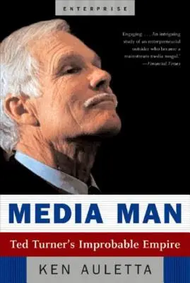 Der Medienmann: Ted Turners unwahrscheinliches Imperium - Media Man: Ted Turner's Improbable Empire