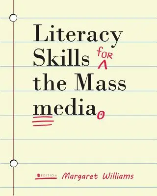Lese- und Schreibfähigkeiten für die Massenmedien - Literacy Skills for the Mass Media