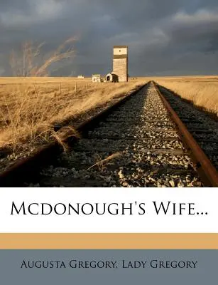 McDonoughs Ehefrau... - McDonough's Wife...