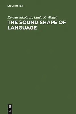Die Klanggestalt der Sprache - The Sound Shape of Language