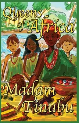 Madam Tinubu: Königinnen von Afrika Buch 6 - Madam Tinubu: Queens of Africa Book 6