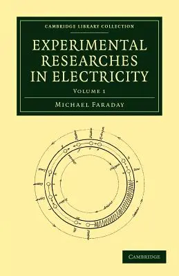 Experimentelle Forschungen zur Elektrizität - Experimental Researches in Electricity