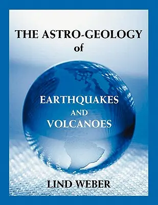 Die Astro-Geologie von Erdbeben und Vulkanen - The Astro-Geology of Earthquakes and Volcanoes