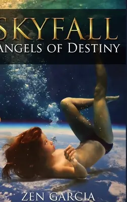 Himmelsfall: Engel des Schicksals - Skyfall: Angels of Destiny