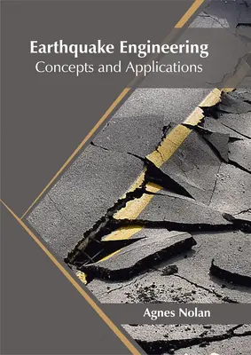 Erdbebeningenieurwesen: Konzepte und Anwendungen - Earthquake Engineering: Concepts and Applications