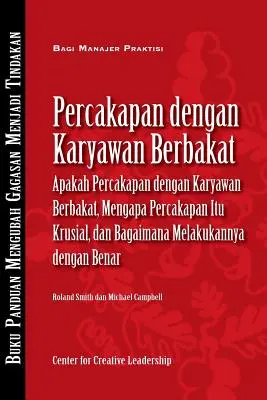 Talentgespräche: Was sie sind, warum sie so wichtig sind und wie man sie richtig führt (Bahasa Indonesisch) - Talent Conversations: What They Are, Why They're Crucial, and How to Do Them Right (Bahasa Indonesian)