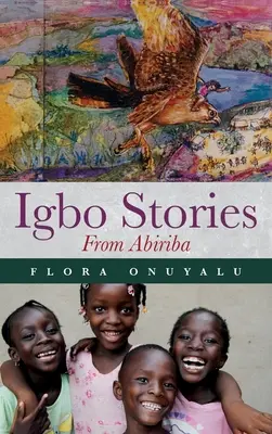 Igbo-Geschichten aus Abiriba - Igbo Stories From Abiriba