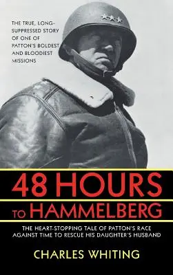 48 Stunden bis Hammelburg: Pattons geheime Mission - 48 Hours to Hammelburg: Patton's Secret Mission