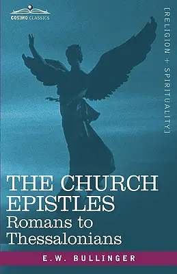 Die Kirchenbriefe: Römer bis Thessalonicher - The Church Epistles: Romans to Thessalonians