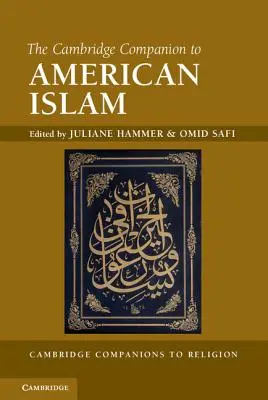 Der Cambridge-Begleiter zum amerikanischen Islam - The Cambridge Companion to American Islam